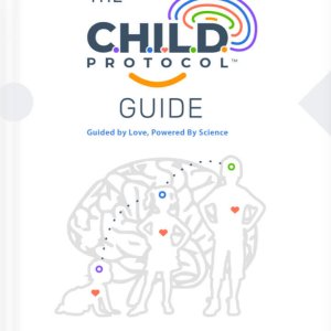 VOL 01 - The C.H.I.L.D. Protocol™ Guide