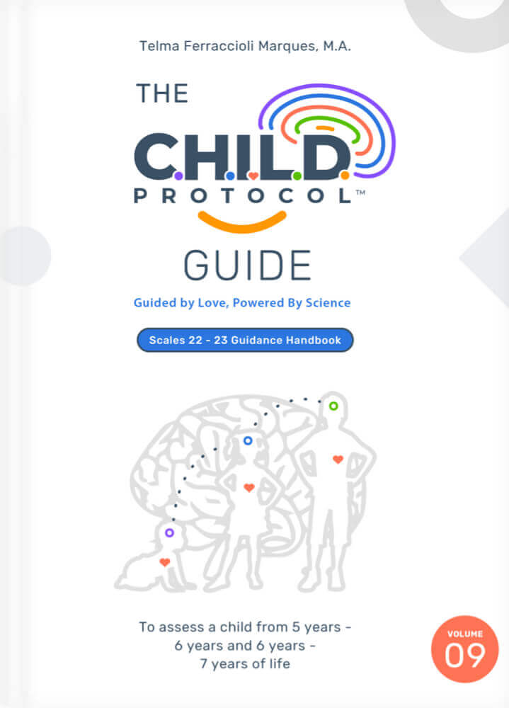 VOL 09 - The C.H.I.L.D. Protocol Guide: Scales 22 and 23 Guidance Handbook