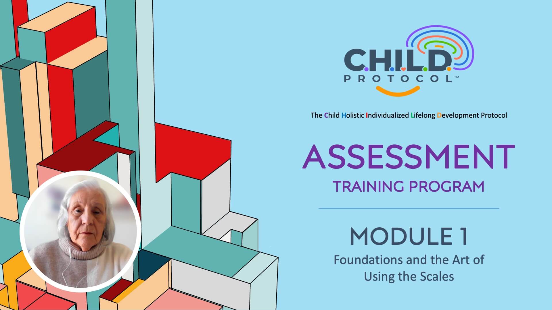 Assessment Training Program: Module 1